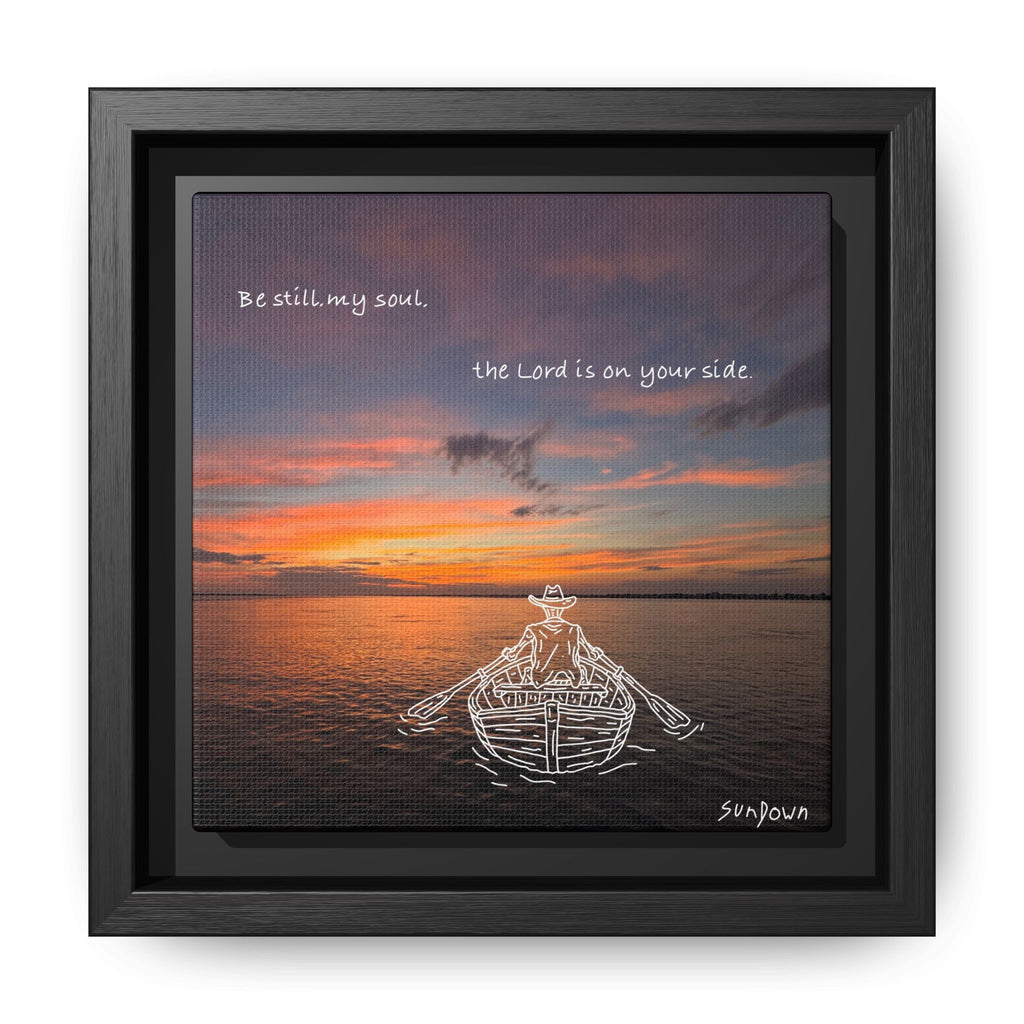 Be Still My Soul Framed