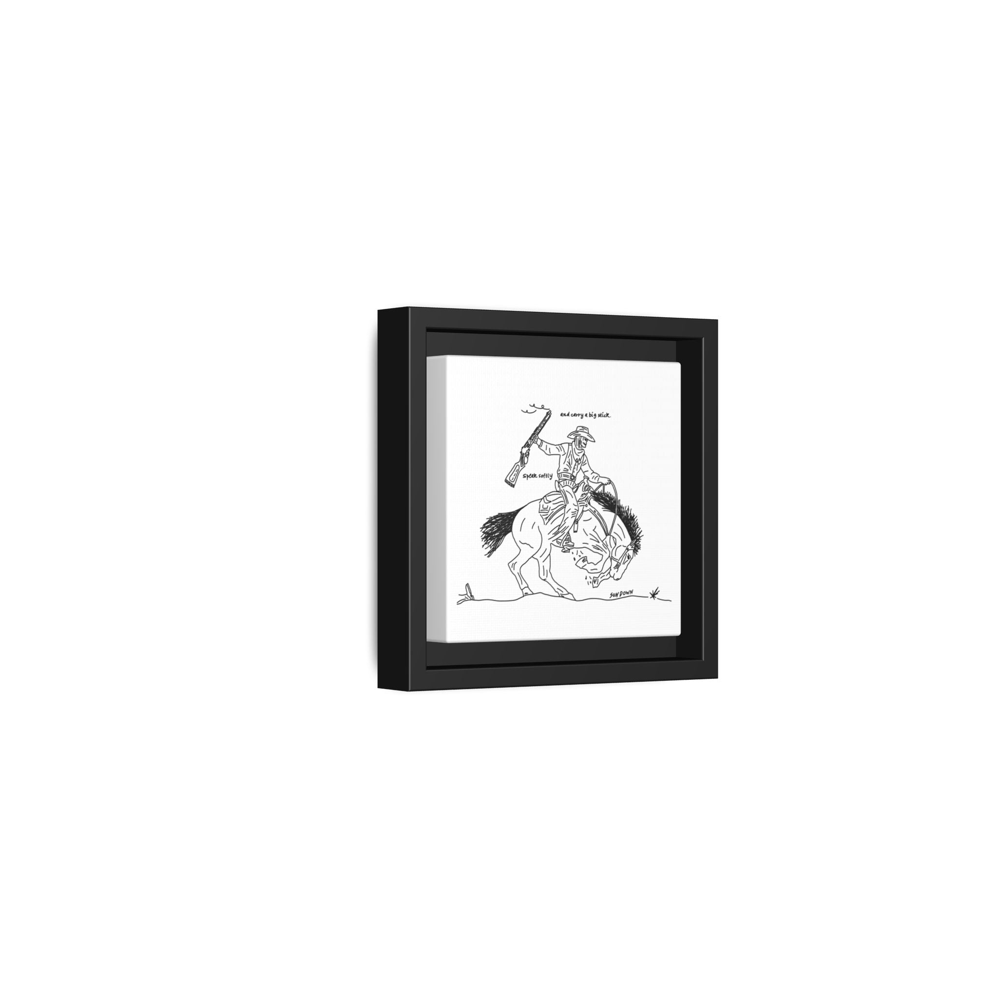 Speak Softly Framed
