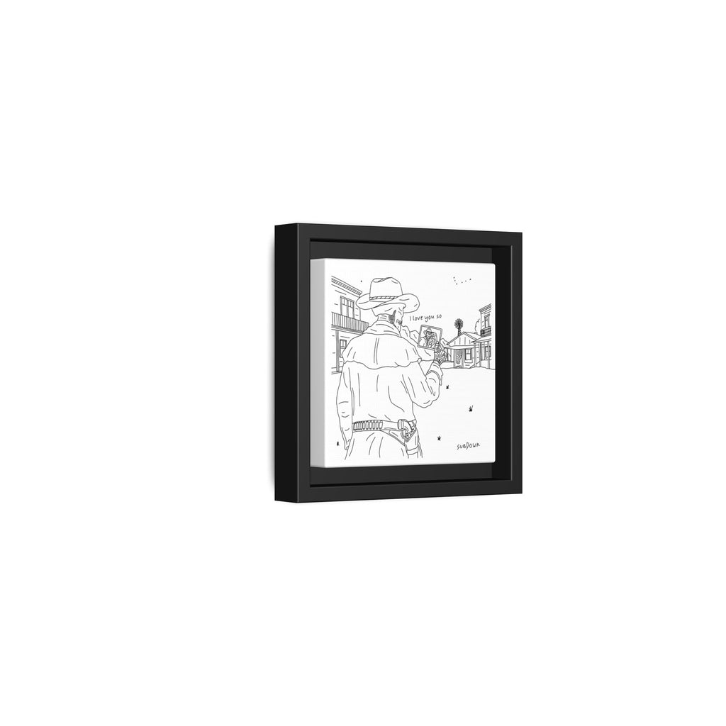 I Love You So Framed