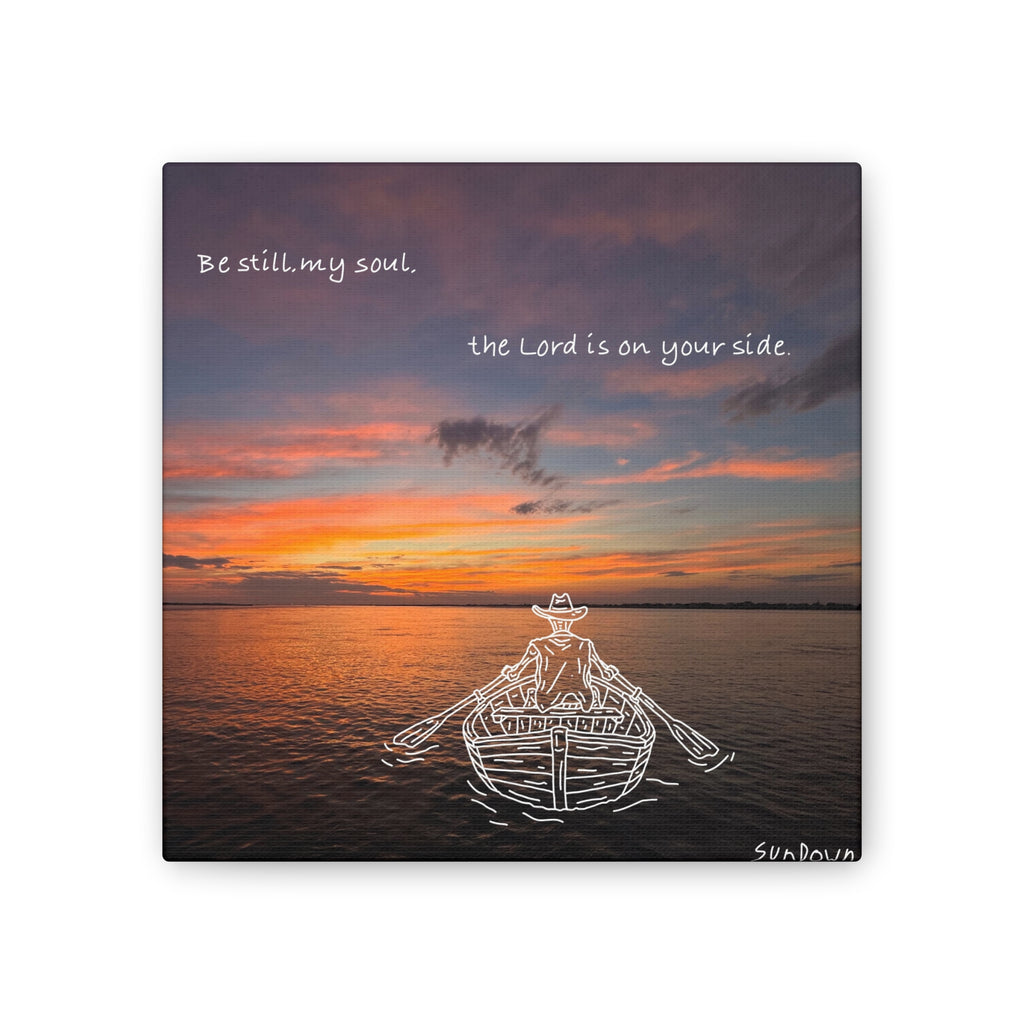 Be Still My Soul Canvas
